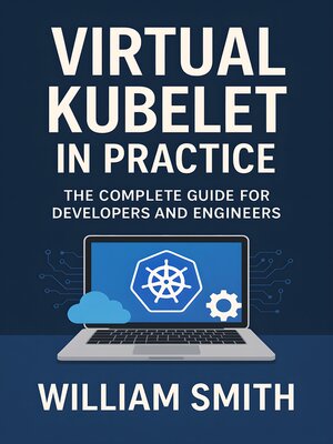 cover image of Virtual Kubelet in Practice